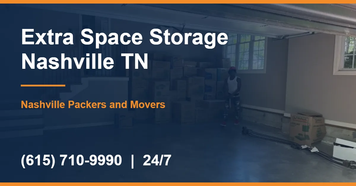 Extra Space Storage Nashville TN | Moving Guide