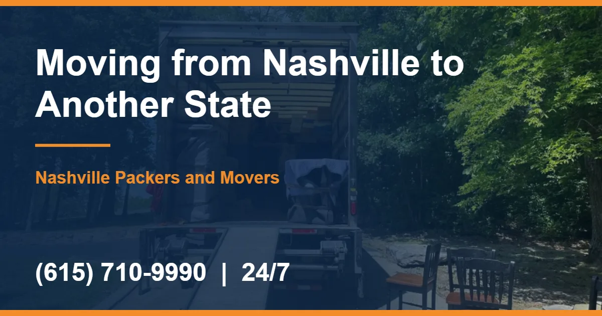 Moving from Nashville to Another State - Nashville Packers and Movers