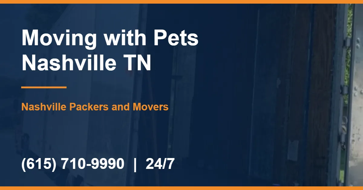 Moving with Pets Nashville TN - Nashville Packers and Movers