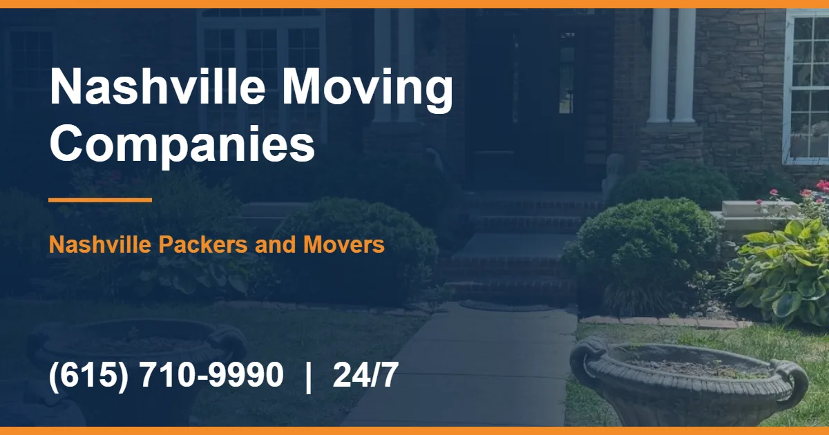 Nashville Moving Companies | Local & Long-Distance Movers