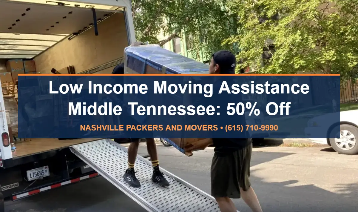 Low income moving assistance Middle Tennessee - Nashville Packers and Movers crew carrying boxes down a truck ramp