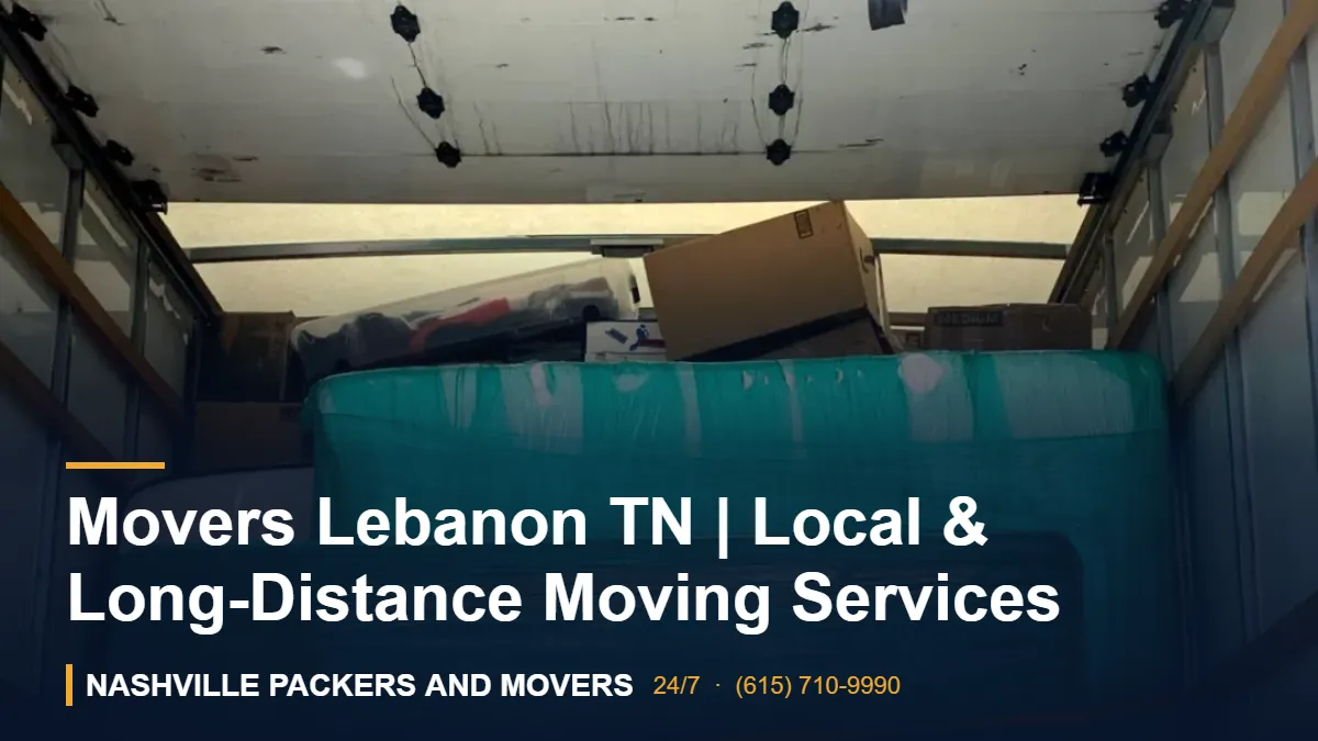 Movers Lebanon TN | Local & Long-Distance Moving Services – Nashville Packers and Movers crew
