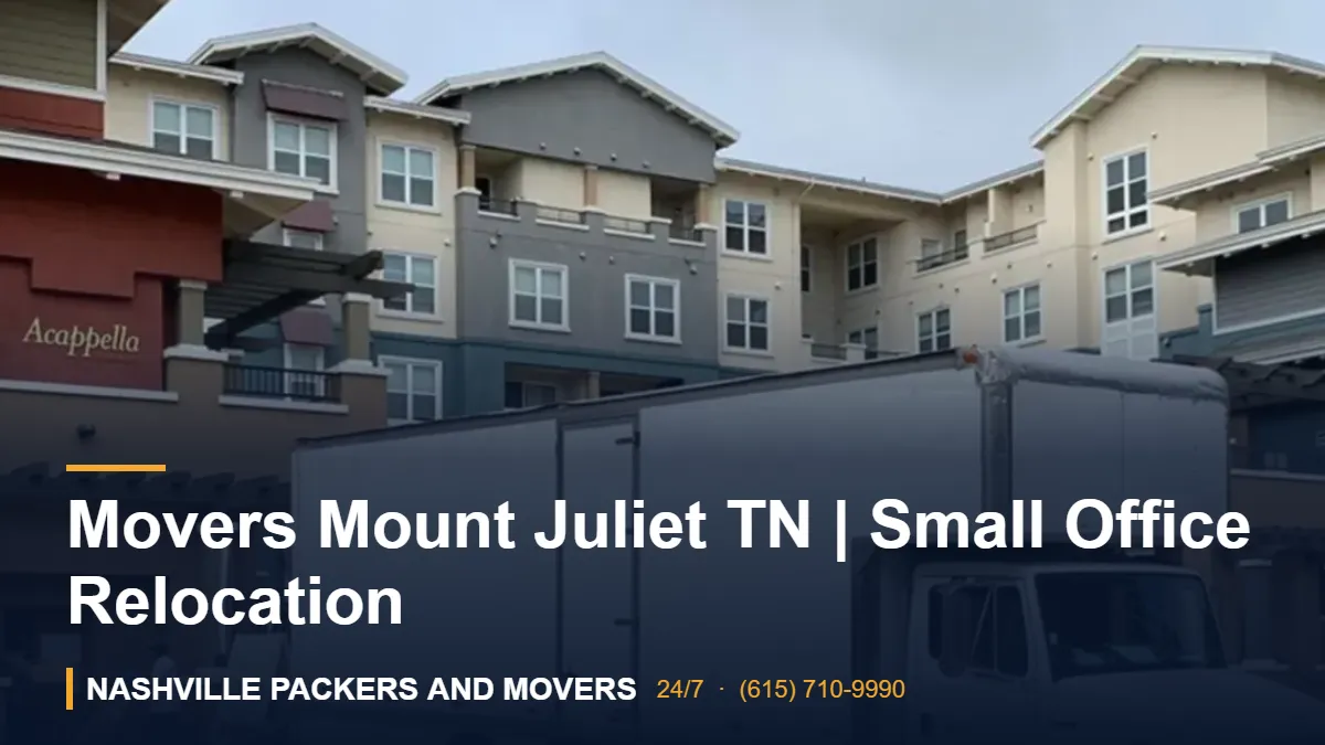 Movers Mount Juliet TN | Small Office Relocation – Nashville Packers and Movers crew