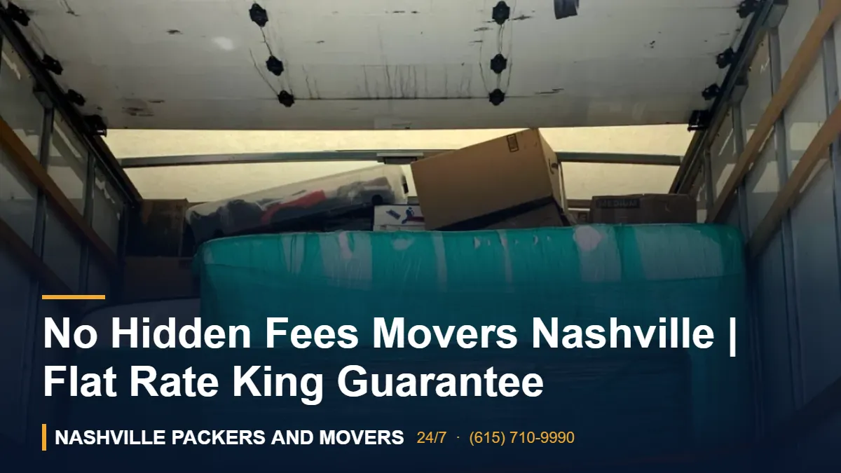 No Hidden Fees Movers Nashville | Flat Rate King Guarantee – Nashville Packers and Movers crew